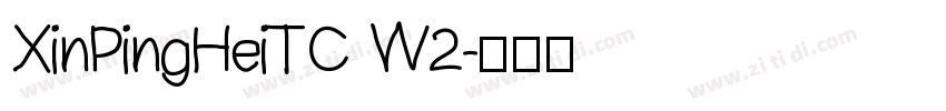 XinPingHeiTC W2字体转换